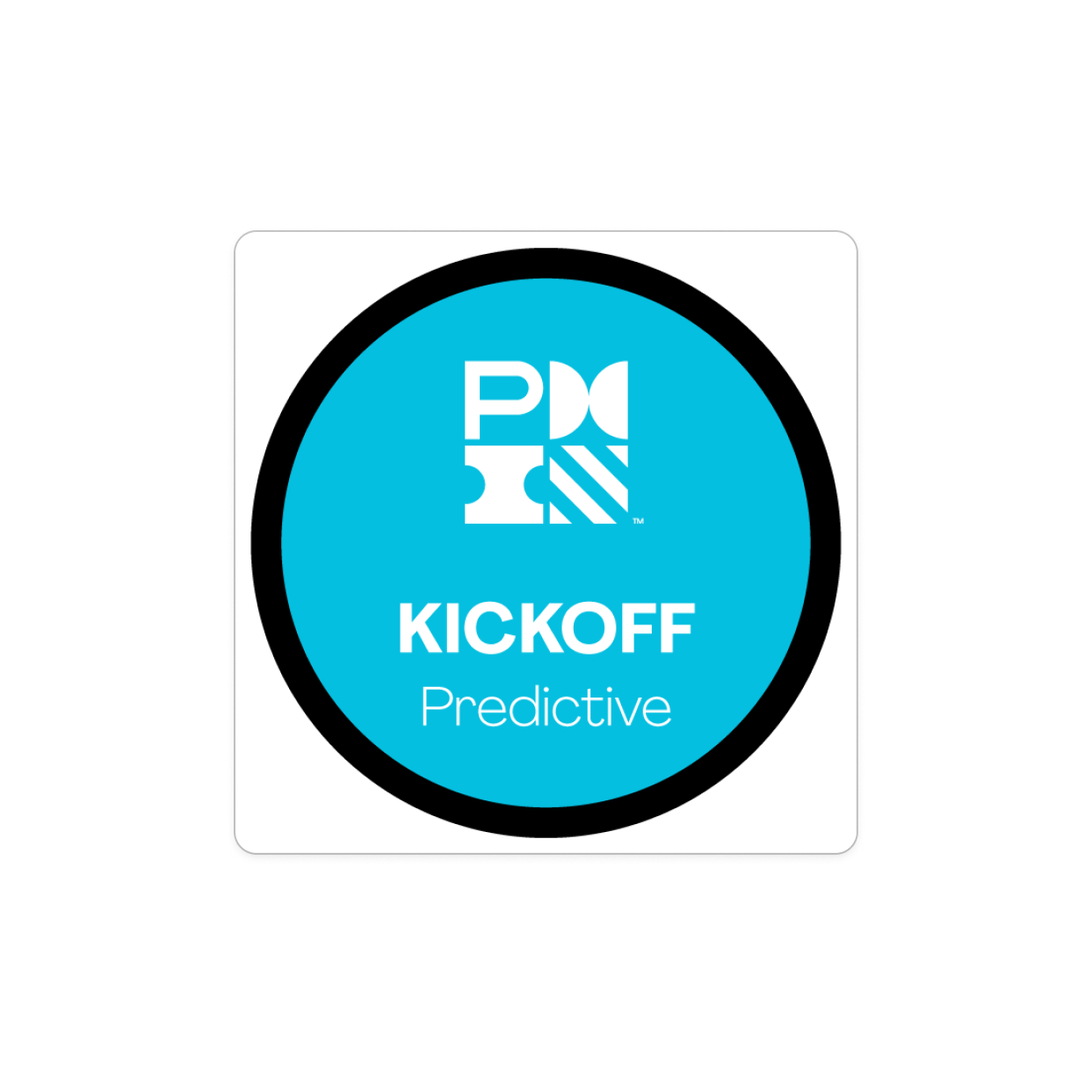 PMI Kickoff Predictive